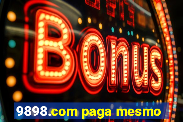 9898.com paga mesmo